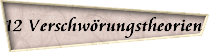 12 Verschwrungstheorien