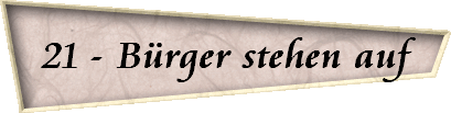 21 - Brger stehen auf