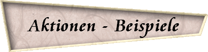 Aktionen - Beispiele