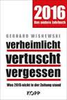 Bucht: verheimlicht vertuscht vergessen